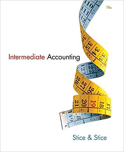 (Solution Manual)Intermediate Accounting,19th Edition by Earl K. Stice.rar