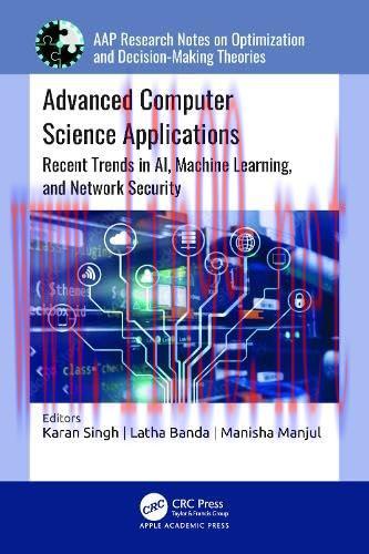 [FOX-Ebook]Advanced Computer Science Applications: Recent Trends in AI, Machine Learning, and N...