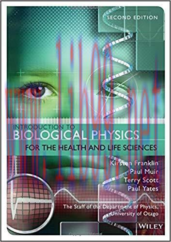 [PDF]Introduction to Biological Physics for the Health and Life Sciences 2nd Edition