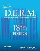 [AME]Litt&rsquo;s Drug Eruptions & Reactions Manual, 18th Edition (Drug Eruption Reference Manual)