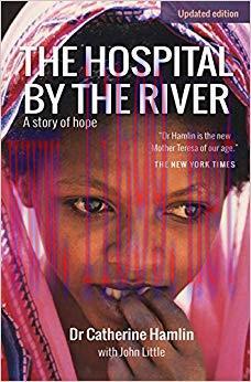 (PDF)The Hospital by the River: A Story of Hope 2nd Edition