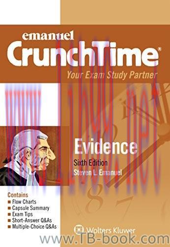 Emanuel CrunchTime for Evidence 6th by Steven L. Emanuel 课本