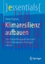 [PDF]Klimaresilienz aufbauen: Was Psychotherapeutinnen und Psychotherapeuten beitragen k&ouml;nnen