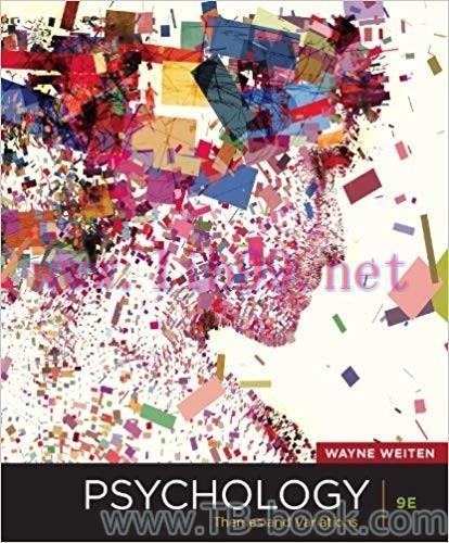 Psychology: Themes and Variations 9th Edition by Wayne Weiten 课本