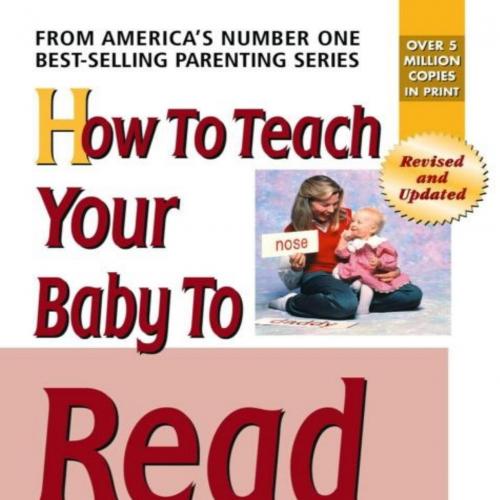 How To Teach Your Baby to Read