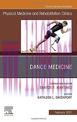 [AME]Dance Medicine, An Issue of Physical Medicine and Rehabilitation Clinics of North America ...