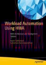 [PDF]Workload Automation Using HWA : With Architecture and Deployment Options