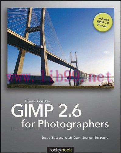 [FOX-Ebook]GIMP 2.6 for Photographers: Image Editing with Open Source Software