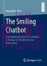 [PDF]The Smiling Chatbot: Investigating Emotional Contagion in Human-to-Chatbot Service Interac...