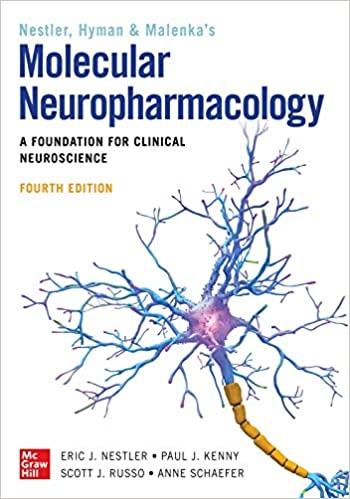 Molecular Neuropharmacology A Foundation for Clinical Neuroscience, 4th Edition