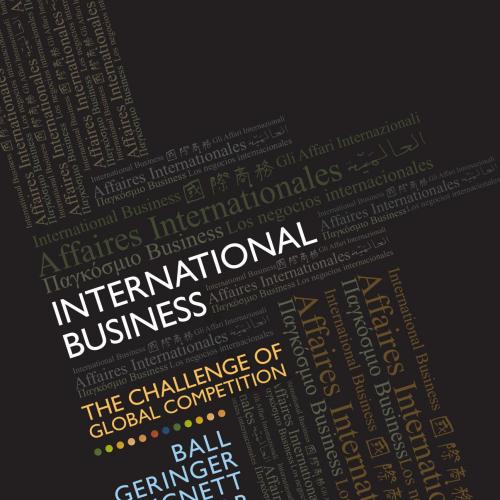 International Business The Challenge of Global Competition,13th Edition by Ball, Donald - Wei Z...