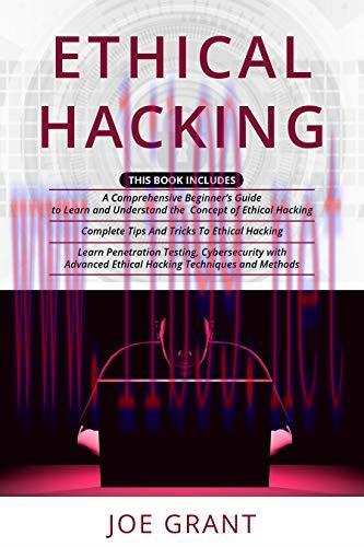 [FOX-Ebook]Ethical Hacking: 3 in 1- A Comprehensive Beginner&rsquo;s Guide + Complete Tips And Tricks...