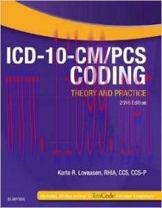 [AME]ICD-10-CM/PCS Coding: Theory and Practice, 2016 Edition