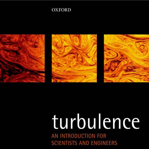 Turbulence An Introduction for Scientists and Engineers