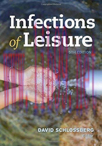 [AME]Infections of Leisure, 5th Edition