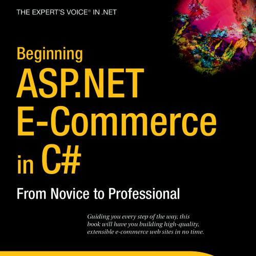 Beginning ASP.NET E-Commerce in C-