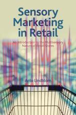 [PDF]Sensory Marketing in Retail: An Introduction to the Multisensory Nature of Retail Stores
