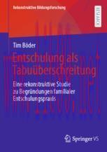 [PDF]Entschulung als Tabu&uuml;berschreitung: Eine rekonstruktive Studie zu Begr&uuml;ndungen familialer ...