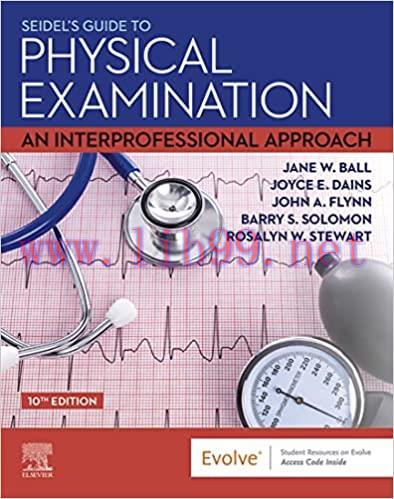 [PDF]Seidel&rsquo;s Guide to Physical Examination - E-Book: An Interprofessional Approach 10th Editio...