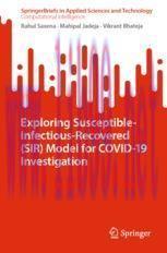 [PDF]Exploring Susceptible-Infectious-Recovered (SIR) Model for COVID-19 Investigation