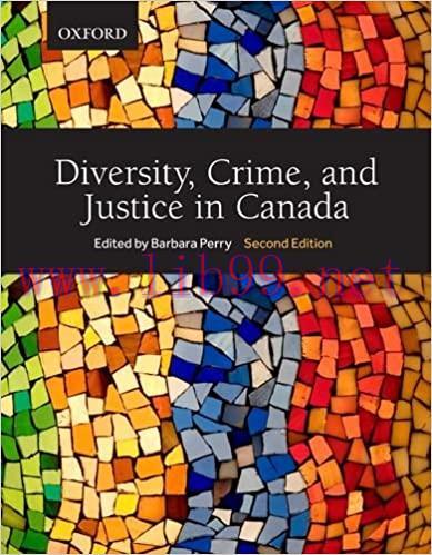 [PDF]Diversity, Crime, and Justice in Canada 2nd Canadian Edition [Barbara Perry]
