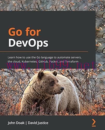 [FOX-Ebook]Go for DevOps: Learn how to use the Go language to automate servers, the cloud, Kube...