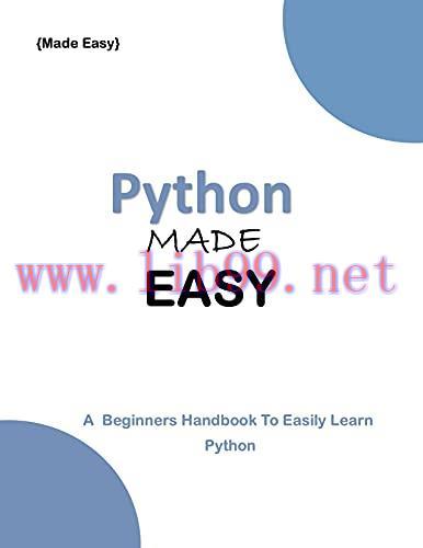 [FOX-Ebook]Python MADE EASY: A Beginner's Guide to easily Learn Python