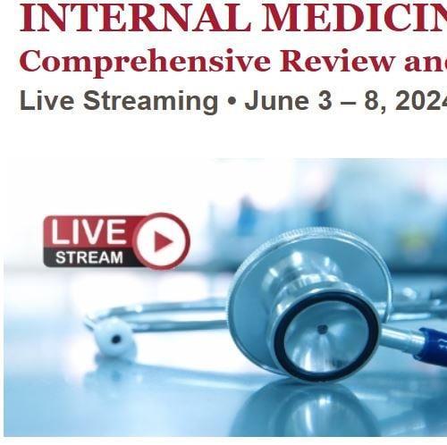 [AME]Harvard Internal Medicine Comprehensive Review and Update_ 2024 (Videos)