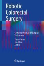 [PDF]Robotic Colorectal Surgery: Complete Manual of Surgical Techniques