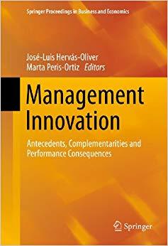 (PDF)Management Innovation Antecedents, Complementarities and Performance Consequences (Springe...