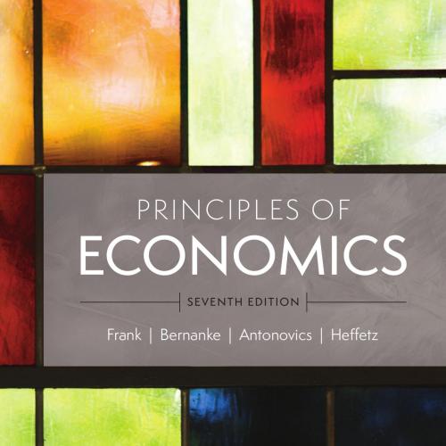Principles Of Economics 7th by Robert Frank - Wei Zhi
