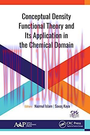 [PDF]Conceptual Density Functional Theory and Its Application in the Chemical Domain