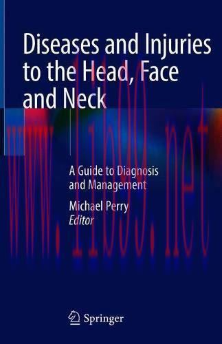 [AME]Diseases and Injuries to the Head, Face and Neck: A Guide to Diagnosis and Management (Ori...