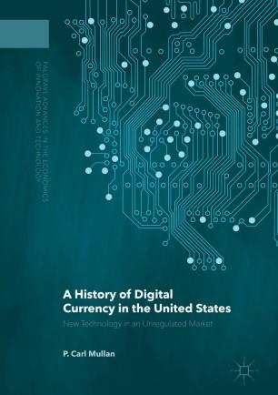 A History of Digital Currency in the United States