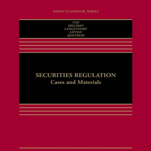 Securities Regulation Cases and Materials (Aspen Casebook) 9th-. Cox - James D. Cox & Robert W....