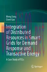[PDF]Integration of Distributed Resources in Smart Grids for Demand Response and Transactive En...