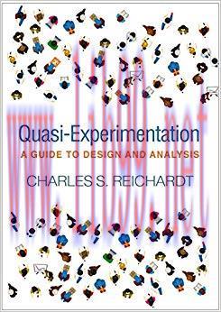 Quasi-Experimentation: A Guide to Design and Analysis (Methodology in the Social Sciences) 1st ...