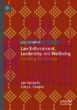 [PDF]Law Enforcement, Leadership and Wellbeing: Creating Resilience