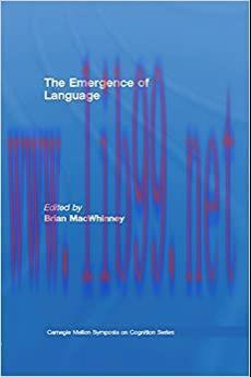 (PDF)The Emergence of Language (Carnegie Mellon Symposia on Cognition Series)