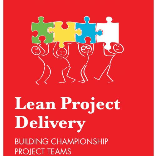 Lean Project Delivery Building Championship Project Teams by David Umstot - Wei Zhi