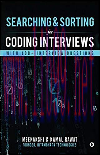 Searching & Sorting for Coding Interviews : With 100+ Interview questions 1st Edition