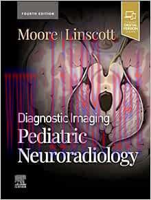 [AME]Diagnostic Imaging: Pediatric Neuroradiology, 4th edition (ePub+Converted PDF)