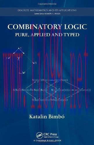[FOX-Ebook]Combinatory Logic: Pure, Applied and Typed
