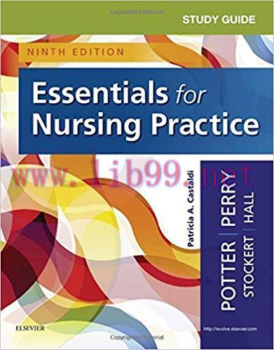 [PDF]Study Guide for Essentials for Nursing Practice 9E