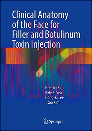 (PDF)Clinical Anatomy of the Face for Filler and Botulinum Toxin Injection 1st ed. 2016 Edition