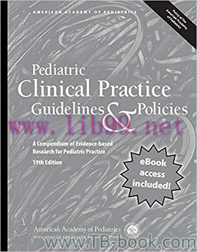 Pediatric Clinical Practice Guidelines & Policies, 19th Edition by American Academy of Pediatri...