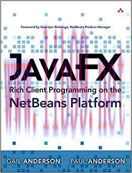 JavaFX Rich Client Programming on the NetBeans Platform 1st Edition