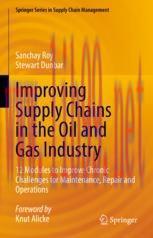 [PDF]Improving Supply Chains in the Oil and Gas Industry: 12 Modules to Improve Chronic Challen...
