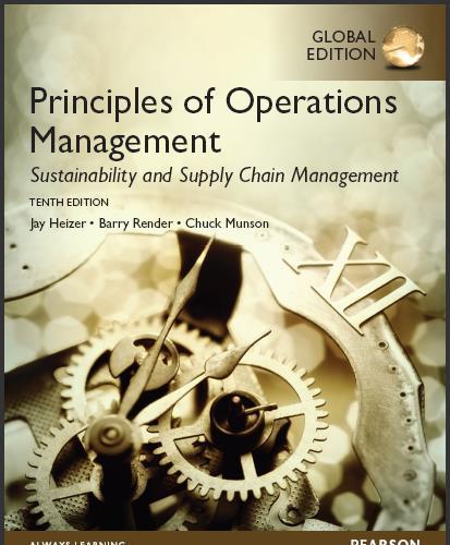 (Solution Manual)Principles of Operations Management Sustainability and Supply Chain Management...