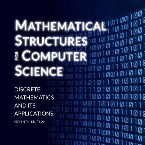 Mathematical Structures for Computer Science 7th Edition - Wei Zhi